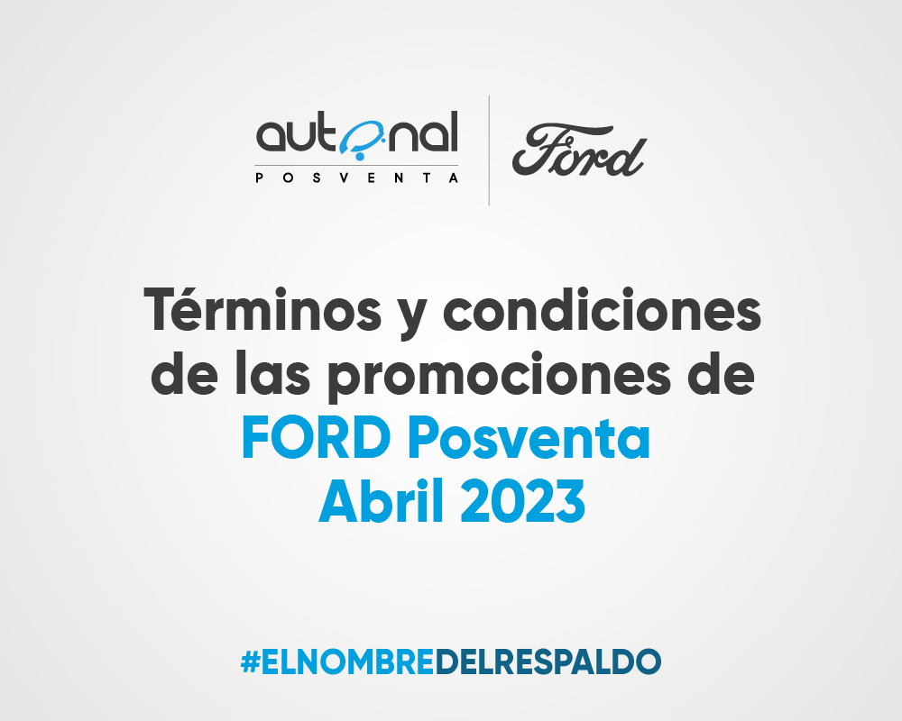 Términos y condiciones de las promociones del taller de Ford – Abril 2023