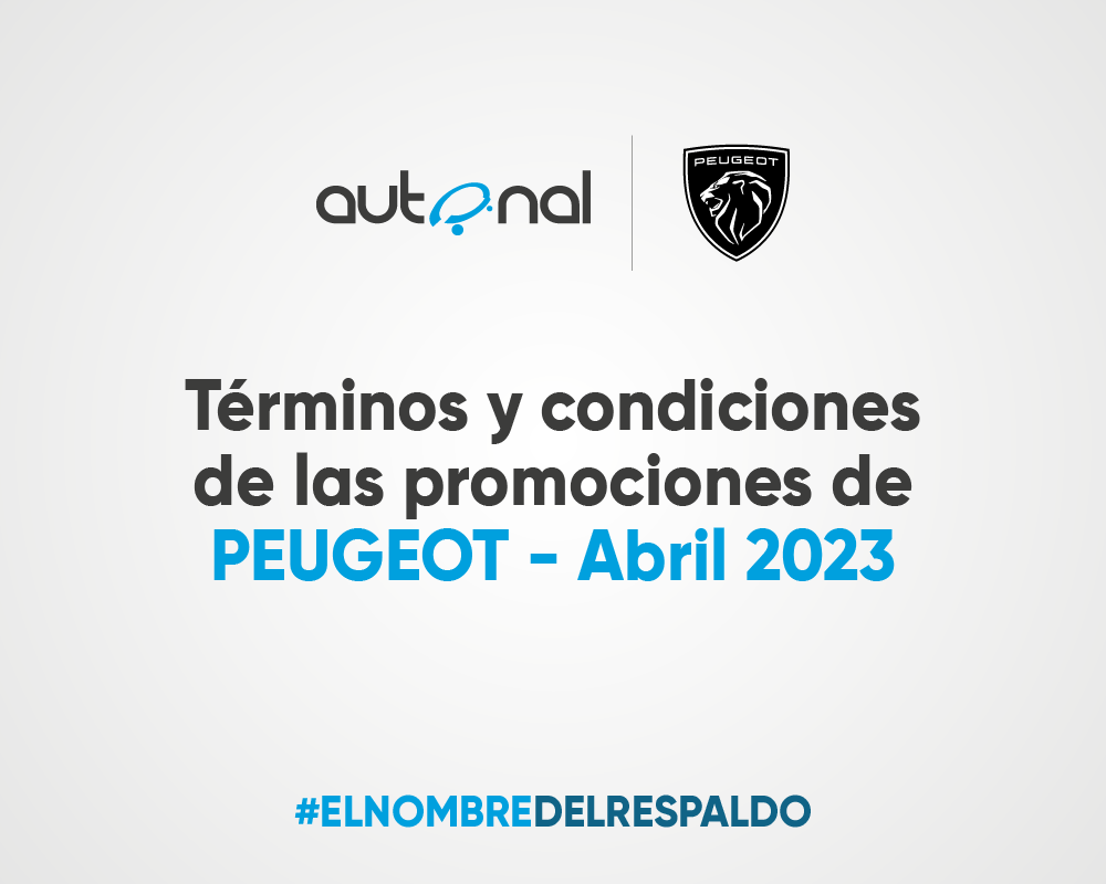 Términos y condiciones de las promociones de Peugeot – Abril 2023