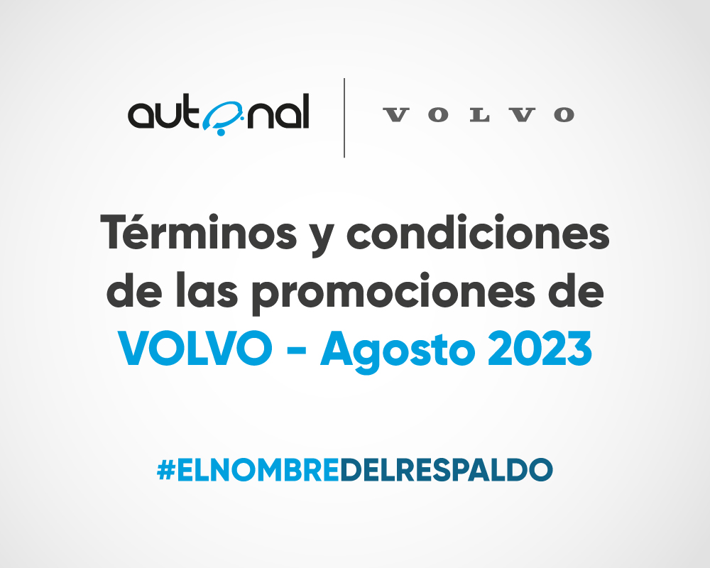 Términos y condiciones de las promociones de Volvo - agosto
