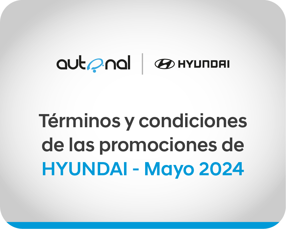 Terminos y Condiciones de las Campañas Hyundai-Mayo 2024 