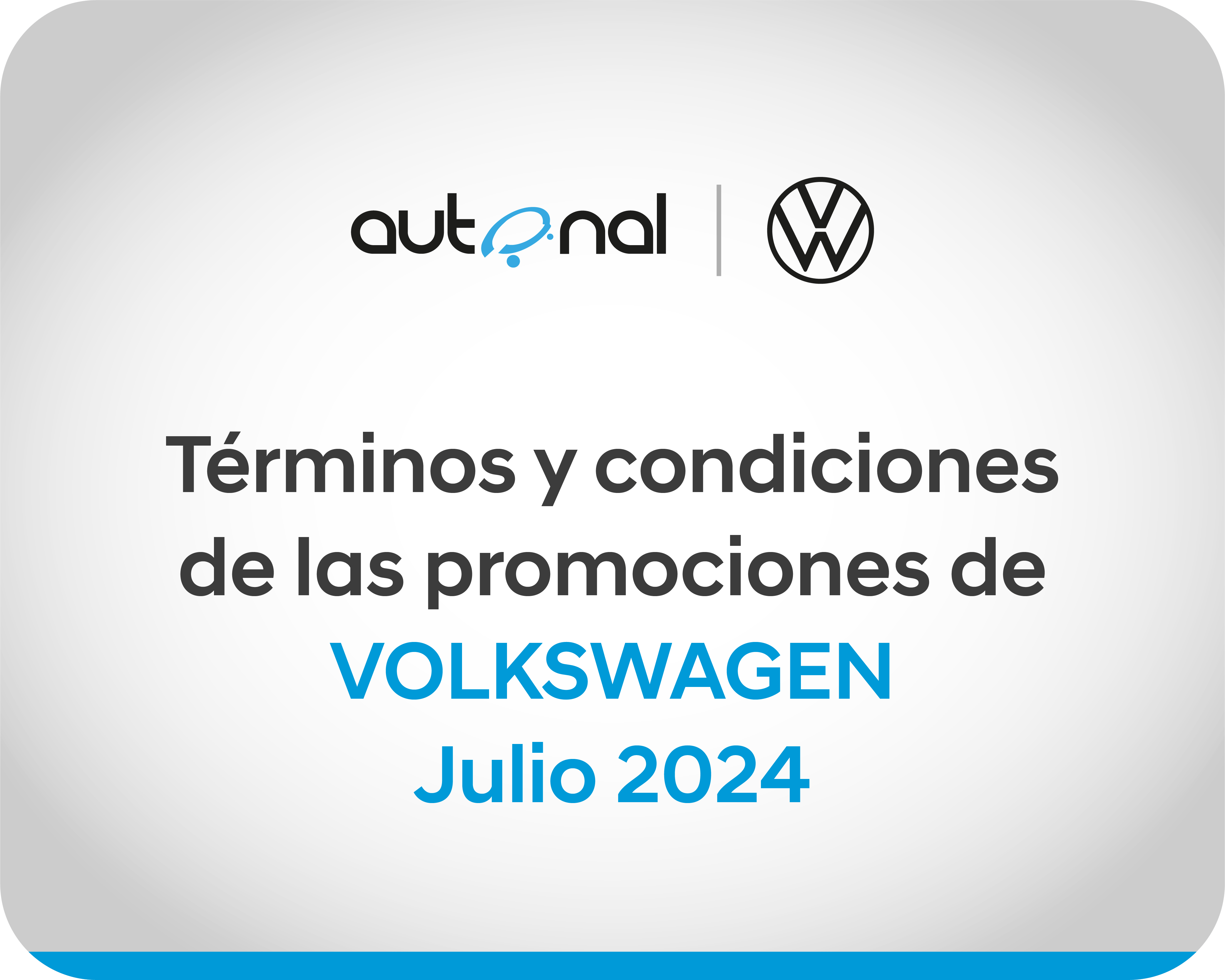 TÉRMINOS Y CONDICIONES CAMPAÑAS VW JULIO 2024