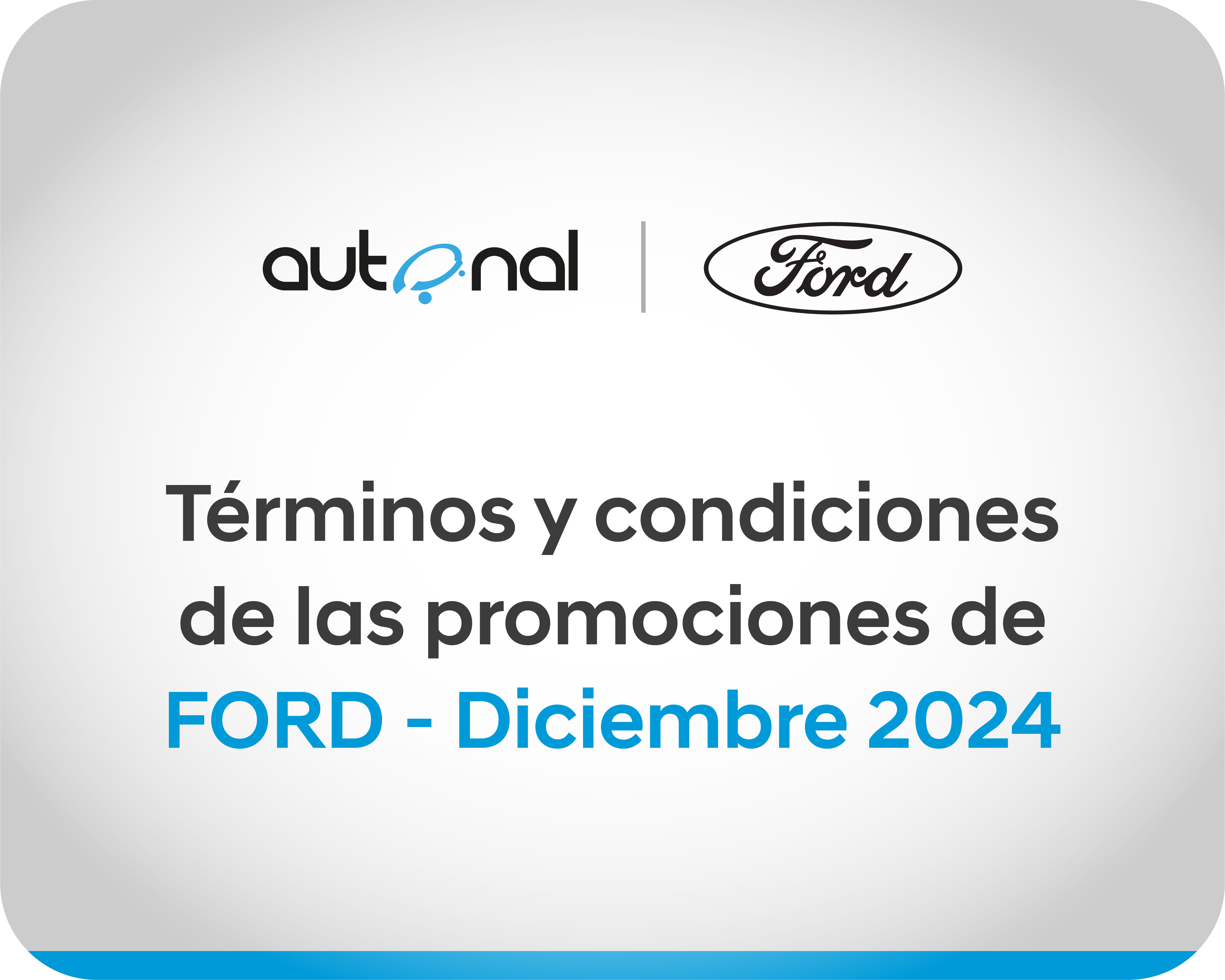 Términos y Condiciones de las Campañas de FORD Diciembre 2024