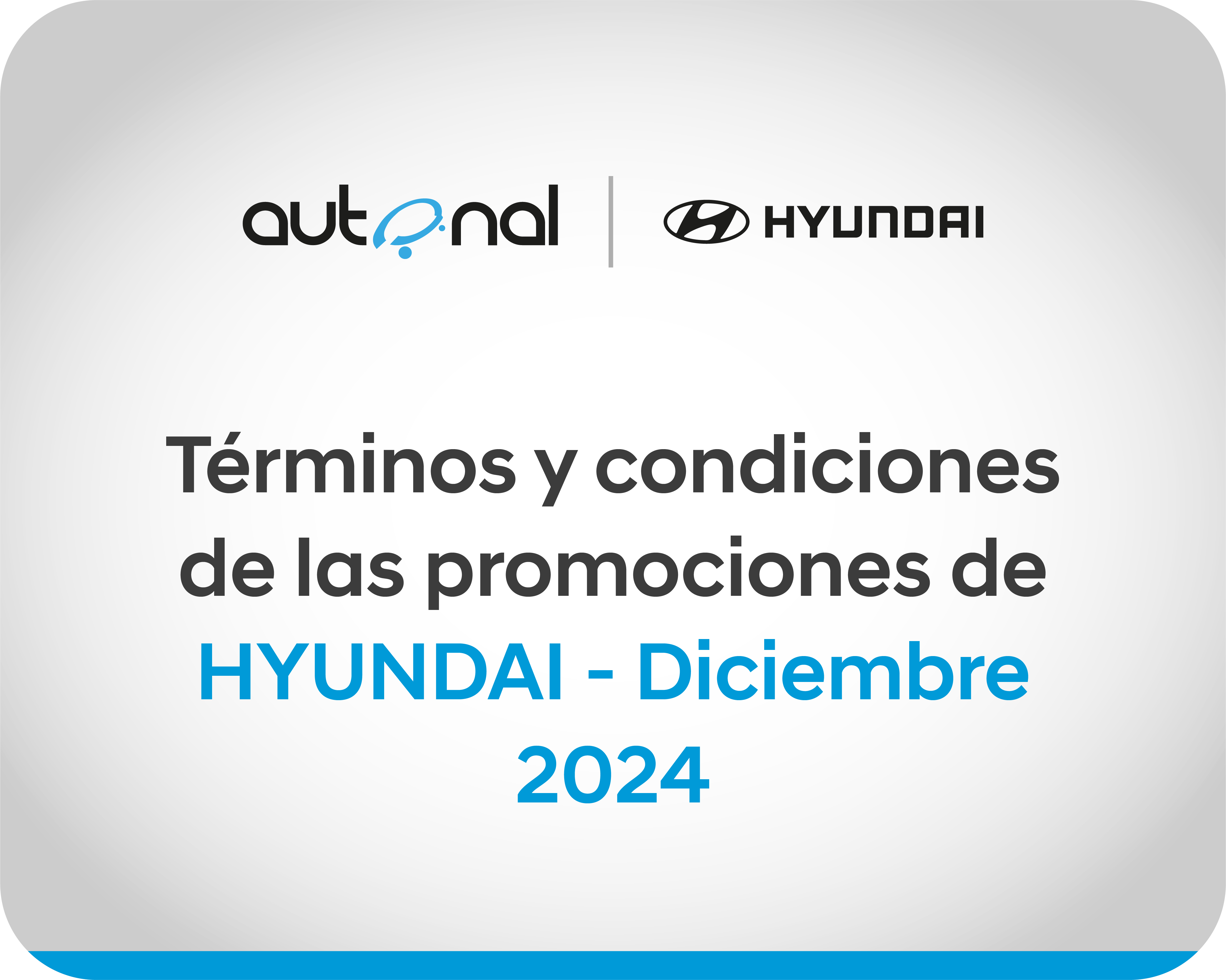 Términos y Condiciones de las Campañas de HYUNDAI Diciembre 2024