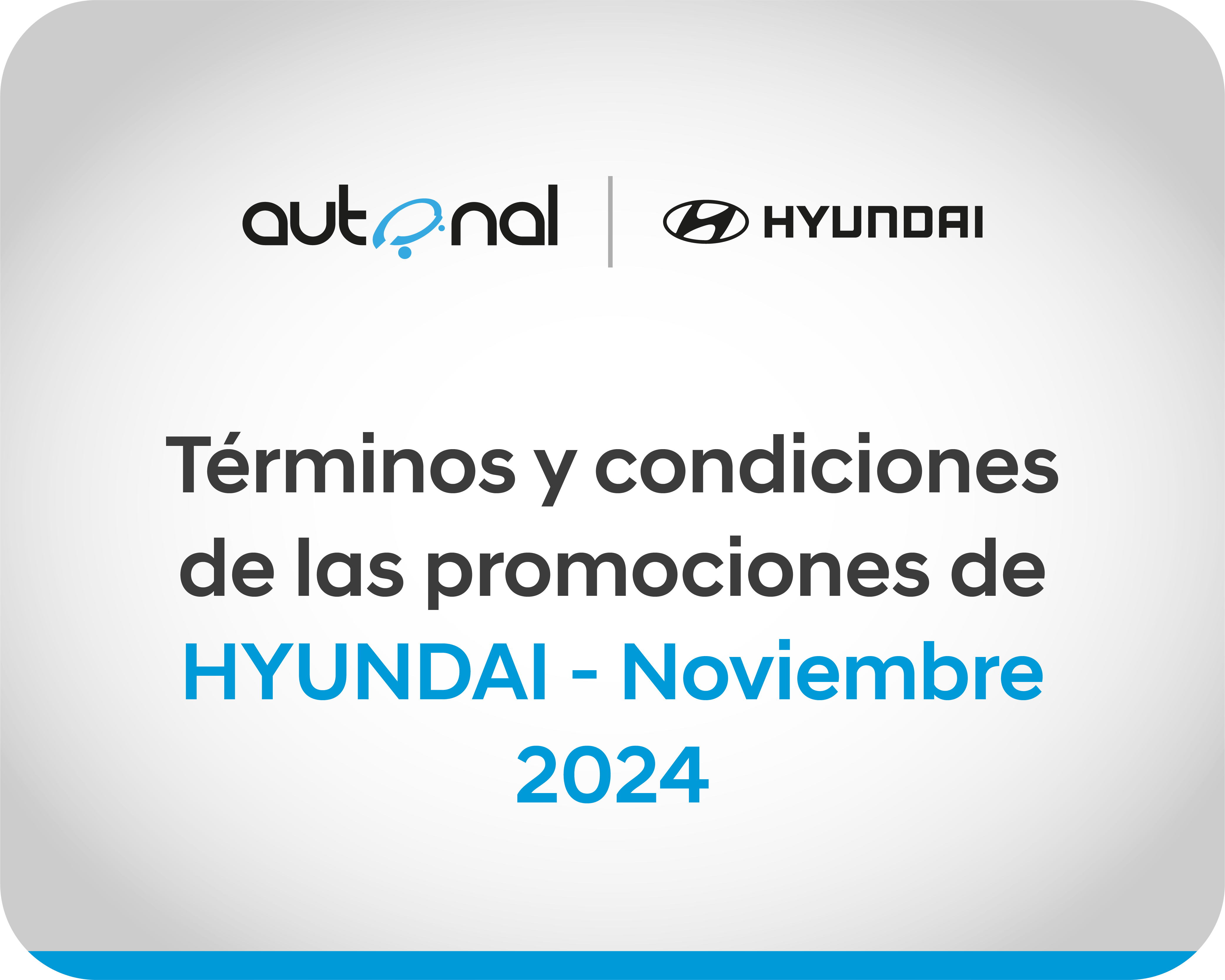 Términos y Condiciones de las Campañas de HYUNDAI Noviembre 2024