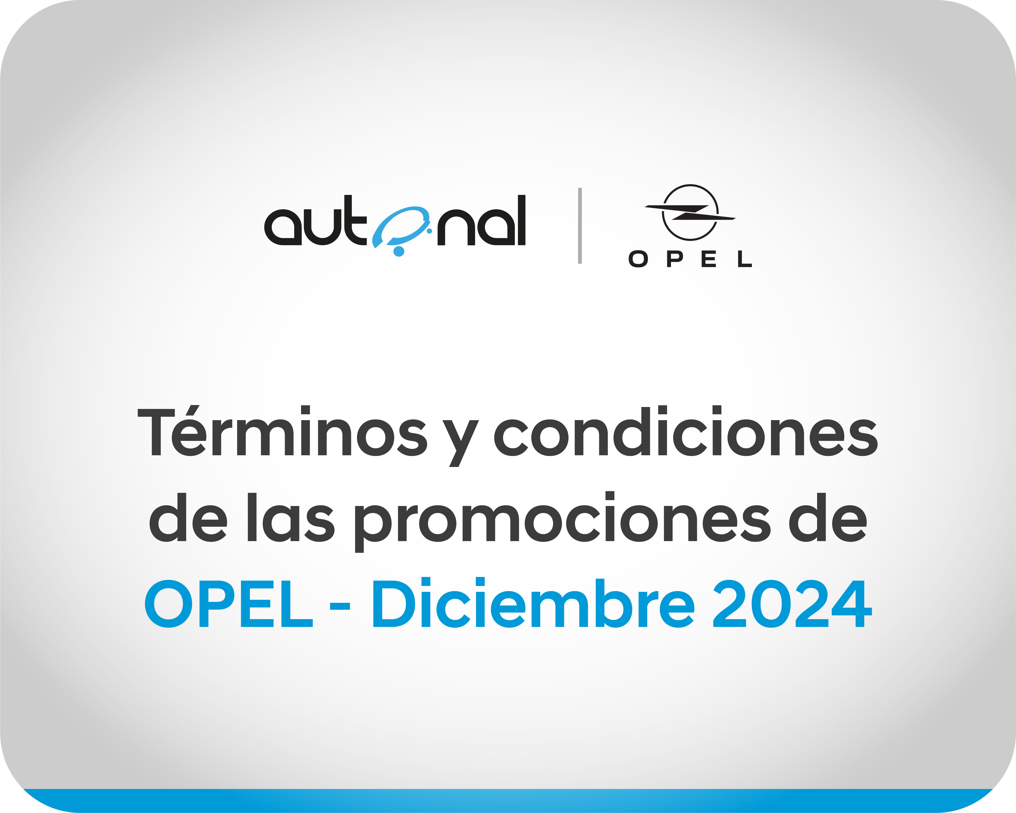 Términos y Condiciones de las Campañas de OPEL Diciembre 2024