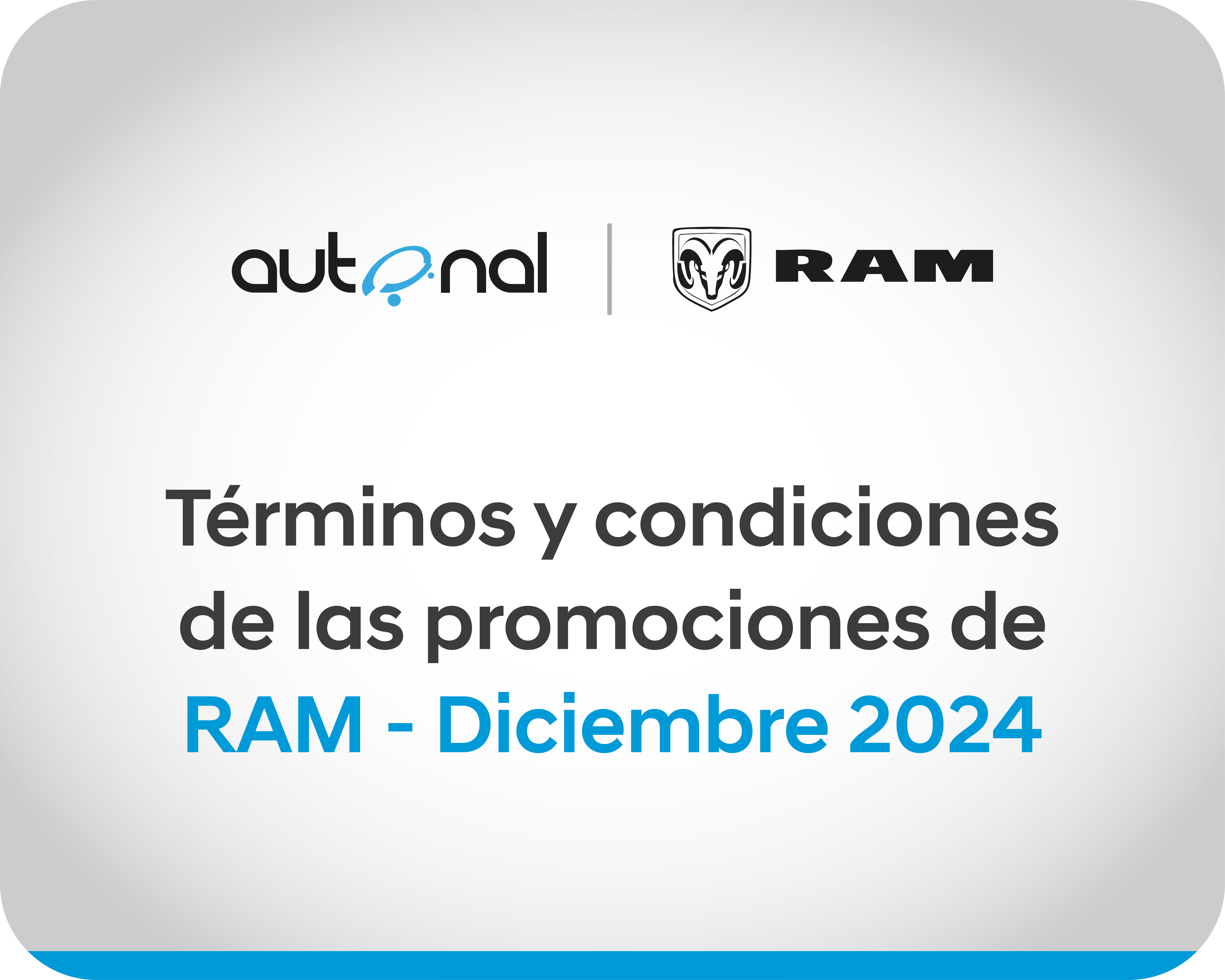 Términos y Condiciones de las Campañas de RAM Diciembre 2024